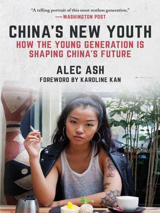 Title details for China's New Youth by Alec Ash - Wait list